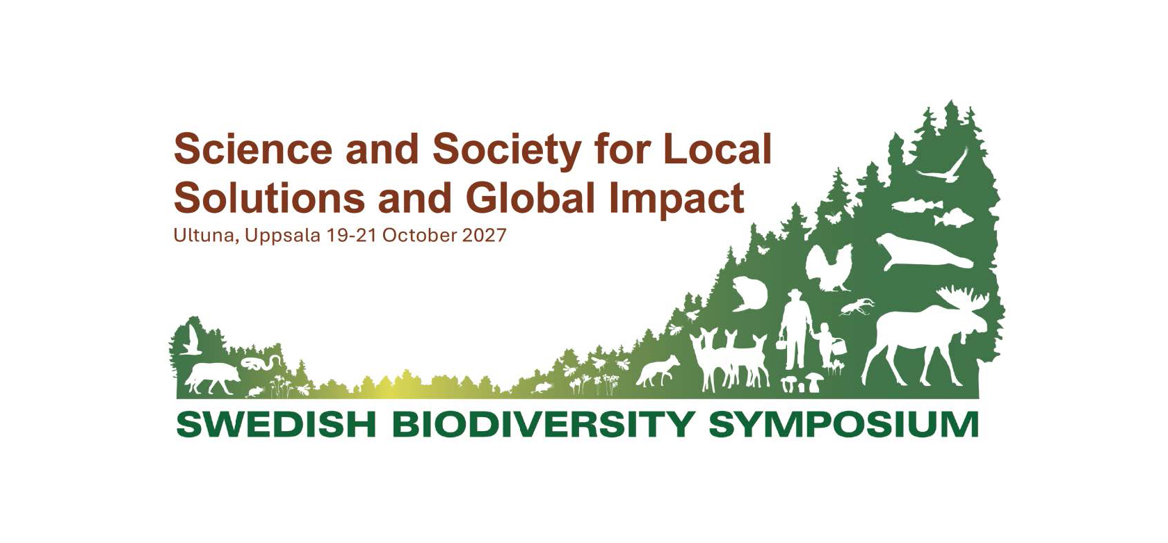 Logotyp för Swedish Biodiversity Symposium 2027. Texten lyder: ”Science and Society for Local Solutions and Global Impact”, ”Ultuna, Uppsala 19–21 October 2027” och ”SWEDISH BIODIVERSITY SYMPOSIUM”. Till höger och längs nederkanten syns en grön siluett av en skog med olika djur, växter och människor som symboliserar biologisk mångfald.