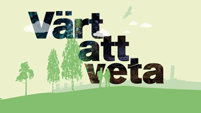 Värt att veta. Illustration: Michael Kvick, SLU