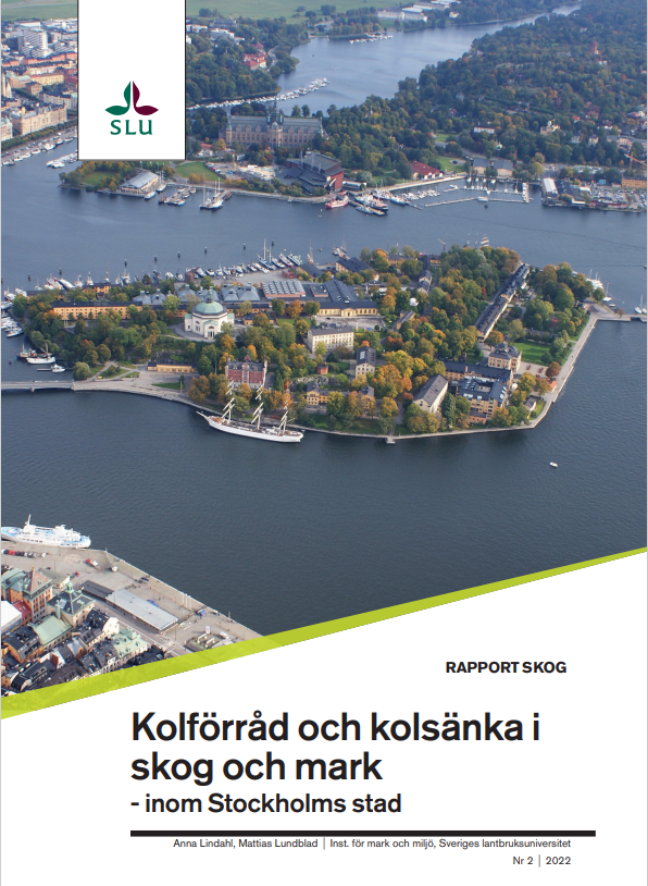 Rapport framsida Kolförråd och kolsänka i skog och mark inom Stockholms stad. 