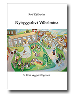 Nybyggarliv i Vilhelmina 5