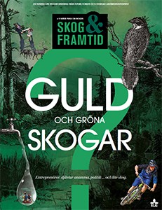 Framsida på tidningen Skog & Framtid om mångbruk.