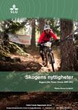 Skogens nyttigheter - Rapport från Future Forests fas 1 2009-2012