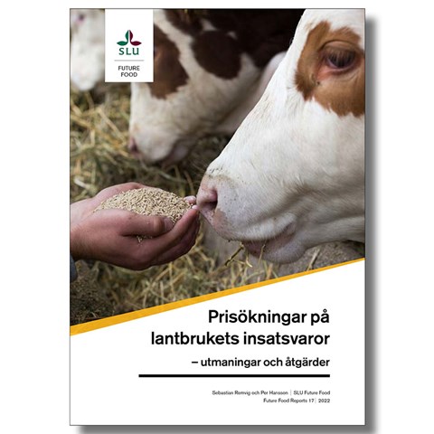 Omslaget på rapporten om prisökningar på lantbrukets insatsvaror.