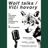 A poster for "Wolf Talks" with a wolf and a microphone